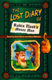 Lost Diary of Robin Hood`s Money Man