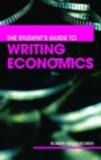 Student`s Guide to Writing Economics