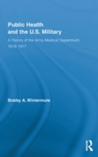 Public Health and the US Military