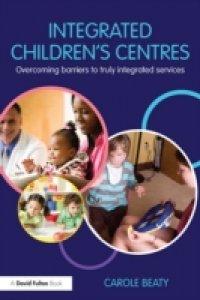 Integrated Children`s Centres