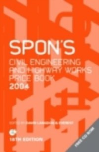 Spon`s Civil Engineering and Highway Works Price Book 2004