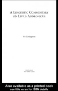 Linguistic Commentary on Livius Andronicus