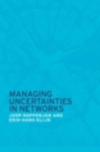 Managing Uncertainties in Networks