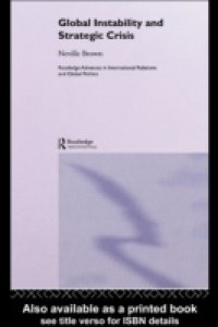 Global Instability and Strategic Crisis