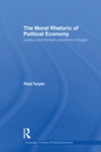 Moral Rhetoric of Political Economy