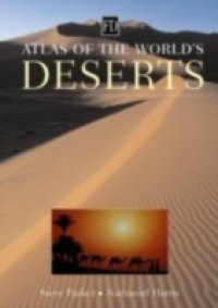 Atlas of the World`s Deserts