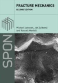 Fracture Mechanics, Second Edition