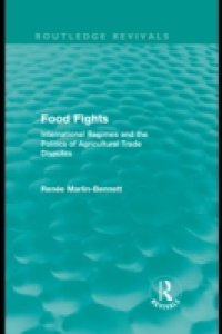 Food Fights (Routledge Revivals)