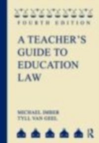 Teacher`s Guide To Education Law