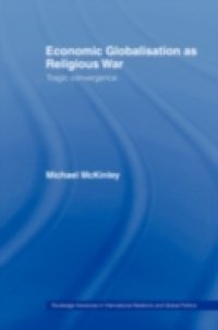 Economic Globalisation as Religious War