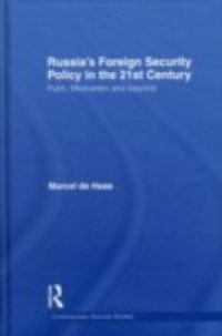 Russia`s Foreign Security Policy in the 21st Century