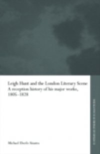 Leigh Hunt and the London Literary Scene