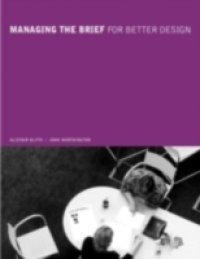 Managing the Brief For Better Design