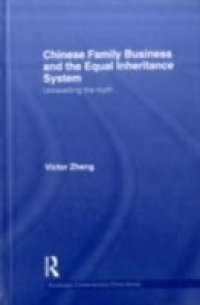 Chinese Family Business and the Equal Inheritance System