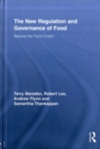 New Regulation and Governance of Food