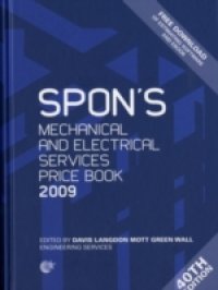 Spon`s Mechanical and Electrical Services Price Book 2009