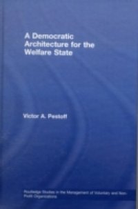 Democratic Architecture for the Welfare State