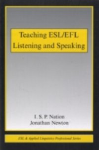 Teaching ESL/EFL Listening and Speaking