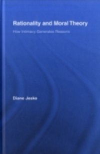 Rationality and Moral Theory