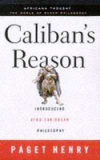 Caliban`s Reason