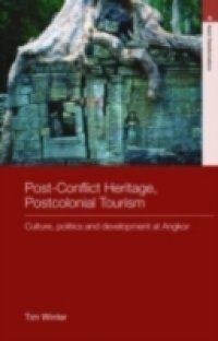 Post-Conflict Heritage, Postcolonial Tourism
