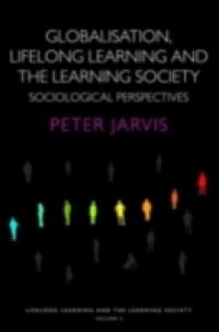 Globalization, Lifelong Learning and the Learning Society