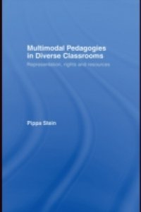 Multimodal Pedagogies in Diverse Classrooms