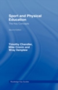 Sport and Physical Education: The Key Concepts