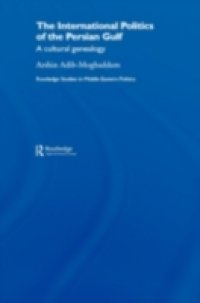 International Politics of the Persian Gulf