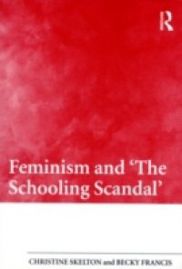 Feminism and `The Schooling Scandal`