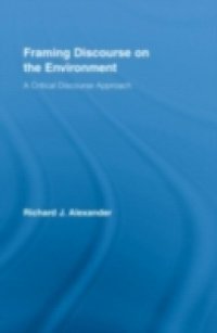 Framing Discourse on the Environment