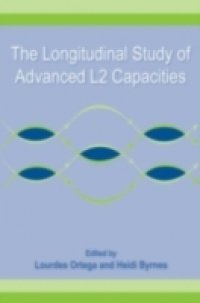 Longitudinal Study of Advanced L2 Capacities