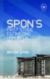 Spon`s First Stage Estimating Handbook, Third Edition