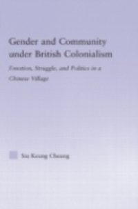 Gender and Community Under British Colonialism