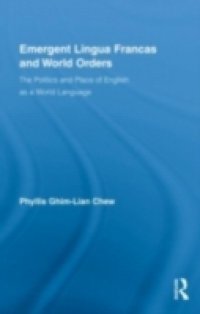 Emergent Lingua Francas and World Orders