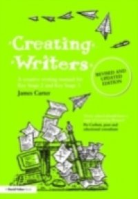Creating Writers, Revised and Updated Edition