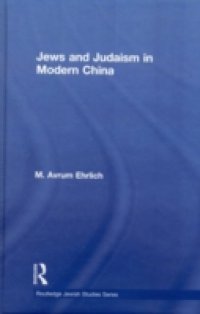 Jews and Judaism in Modern China
