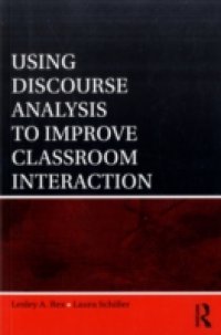 Using Discourse Analysis to Improve Classroom Interaction