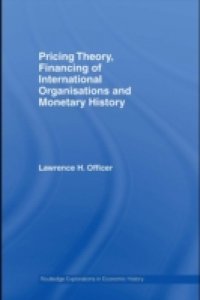 Pricing Theory, Financing of International Organisations and Monetary History