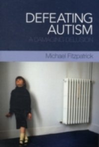 Defeating Autism