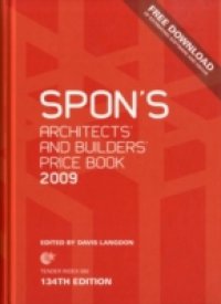 Spon`s Architects` and Builders` Price Book 2009