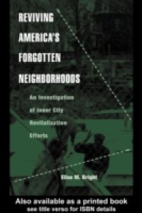 Reviving America`s Forgotten Neighborhoods