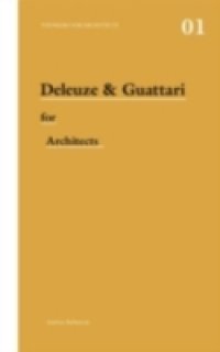 Читать Deleuze & Guattari for Architects