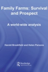 Family Farms: Survival and Prospect