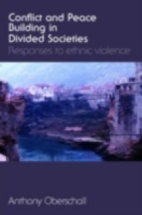 Conflict and Peace Building in Divided Societies