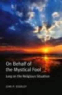 On Behalf of the Mystical Fool