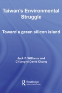 Taiwan`s Environmental Struggle