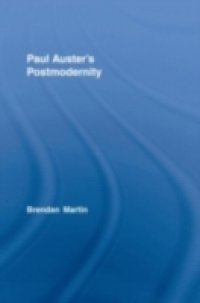 Paul Auster`s Postmodernity