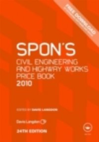 Spon`s Civil Engineering and Highway Works Price Book 2010