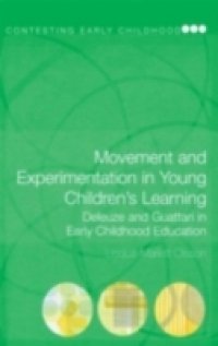 Movement and Experimentation in Young Children`s Learning
